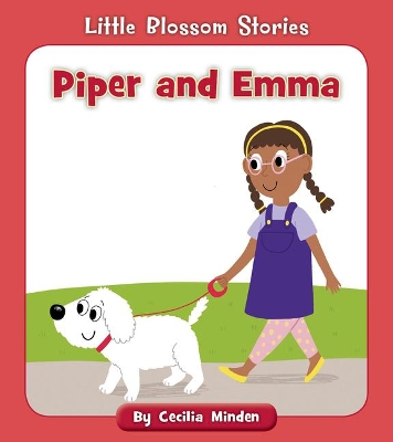 Piper and Emma by Cecilia Minden