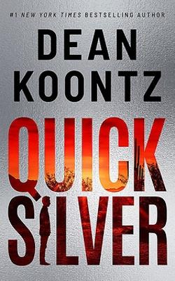 Quicksilver by Dean Koontz