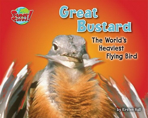 Great Bustard: The World's Heaviest Flying Bird book