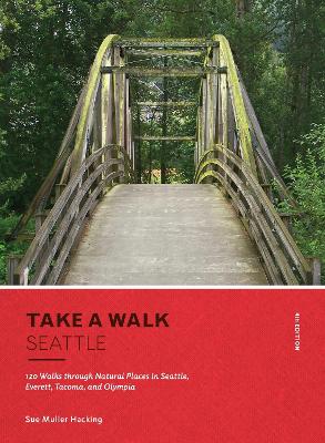 Take A Walk Seattle, 4Th Edition book