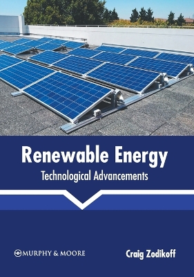 Renewable Energy: Technological Advancements book