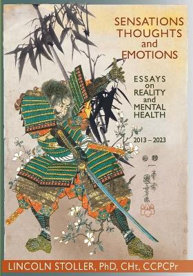 Sensations Thoughts and Emotions: Essays on Reality and Mental Health book