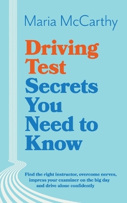 Driving Test Secrets You Need to Know book