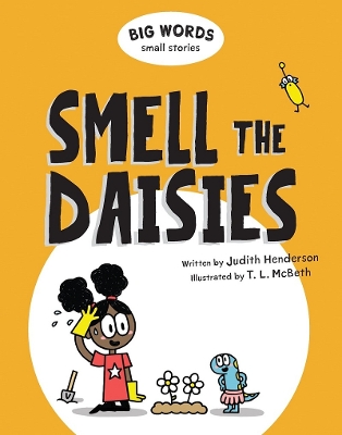 Big Words Small Stories: Smell the Daisies book