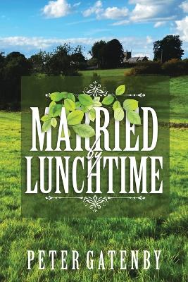 Married by Lunchtime book