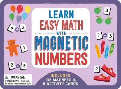 Learn Easy Math with Magnetic Numbers: Includes 132 Magnets & 6 Activity Cards book