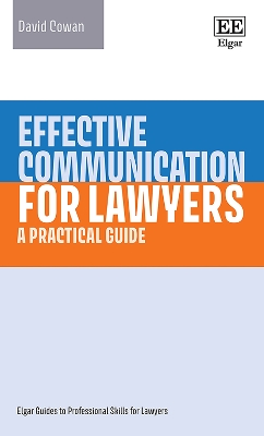 Effective Communication for Lawyers: A Practical Guide book