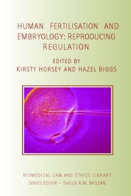 Human Fertilisation and Embryology by Kirsty Horsey