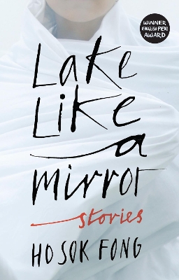 Lake Like a Mirror by Sok Fong Ho
