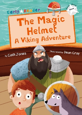 The Magic Helmet: A Viking Adventure (White Early Reader) book