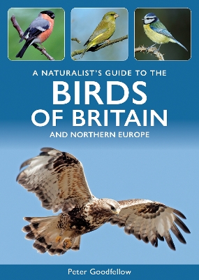 A Naturalist's Guide to the Birds of Britain and Northern Europe book