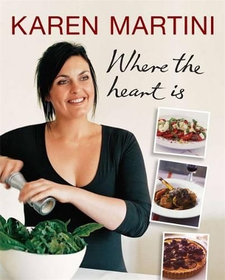 Karen Martini: Where The Heart Is book