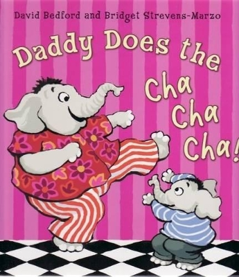 Daddy Does the Cha Cha Cha! book