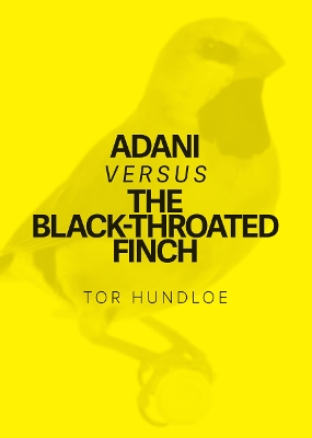Adani versus the Black-throated Finch book