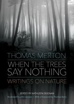 When the Trees Say Nothing book