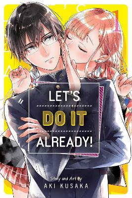 Let's Do It Already!, Vol. 1: Volume 1 book