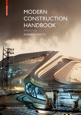 Modern Construction Handbook by Andrew Watts