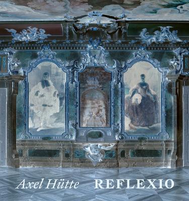 Axel Hütte: Reflexio book