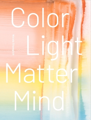 Nicola Staeglich: Color Light Matter Mind book