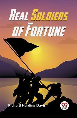 Real Soldiers of Fortune book