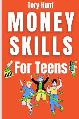 Money Skills for Teens book