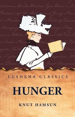 Hunger by Knut Hamsun