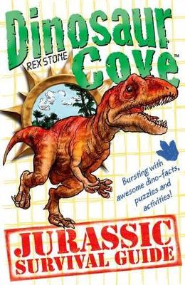 Dinosaur Cove: A Jurassic Survival Guide book
