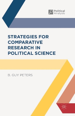 Strategies for Comparative Research in Political Science by Professor B. Guy Peters