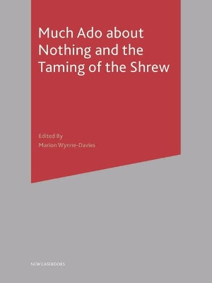 Much Ado About Nothing and The Taming of the Shrew book