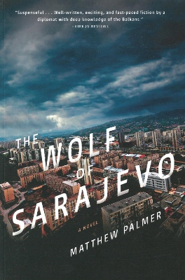 Wolf Of Sarajevo book