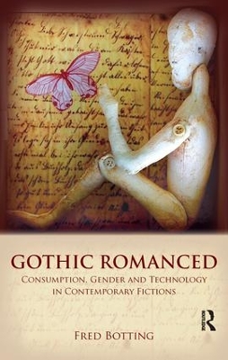 Gothic Romanced by Fred Botting