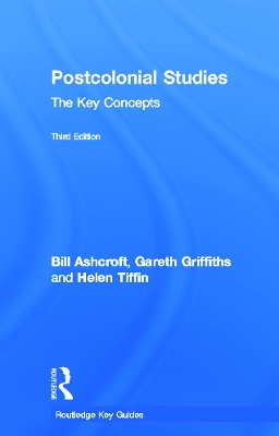 Post-colonial Studies by Bill Ashcroft