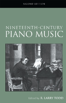 Nineteenth-Century Piano Music by R. Larry Todd