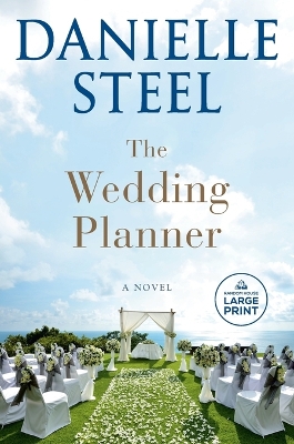 The Wedding Planner: A Novel by Danielle Steel