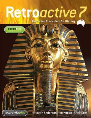 Retroactive 7 Australian Curriculum for History & eBookPLUS book