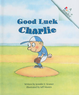 Good Luck Charlie by Jennifer E Kramer
