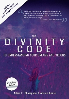 Divinity Code to Understanding Your Dreams and Visions book