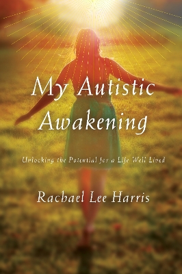 My Autistic Awakening book