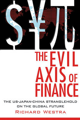 Evil Axis of Finance book