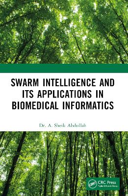 Swarm Intelligence and its Applications in Biomedical Informatics book