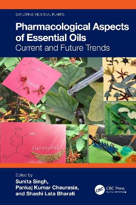 Pharmacological Aspects of Essential Oils: Current and Future Trends book