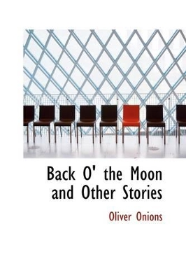 Back O' the Moon and Other Stories book