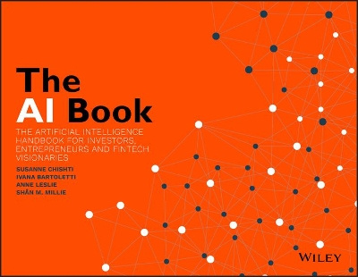 The AI Book: The Artificial Intelligence Handbook for Investors, Entrepreneurs and FinTech Visionaries book