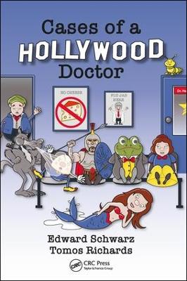 Cases of a Hollywood Doctor by Edward Schwarz
