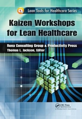 Kaizen Workshops for Lean Healthcare book