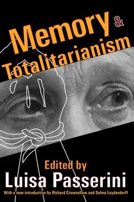 Memory and Totalitarianism by Luisa Passerini