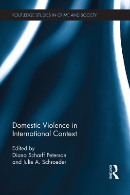 Domestic Violence in International Context by Diana Scharff Peterson