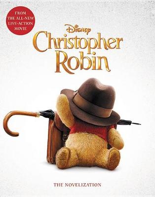 Christopher Robin: The Novelization book