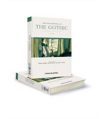 The Encyclopedia of the Gothic by William Hughes