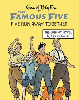 Famous Five Graphic Novel: Five Run Away Together: Book 3 book